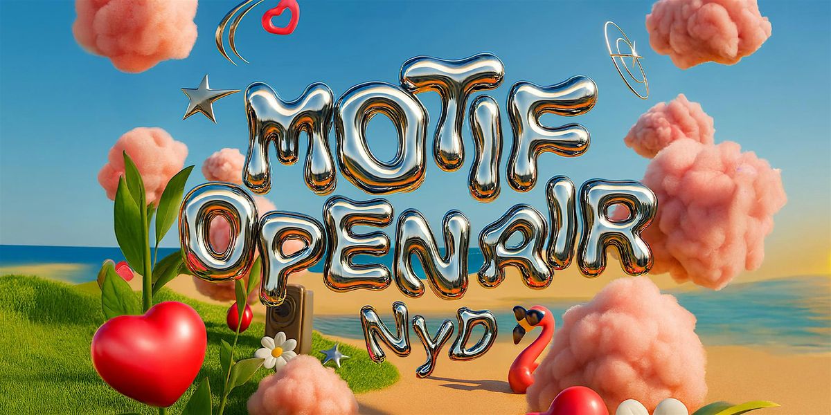 Motif Open Air \/\/ NYD Beach Festival