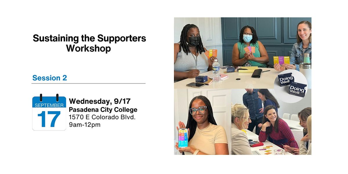 Sustaining the Supporters | Wed. 9\/17 | Pasadena