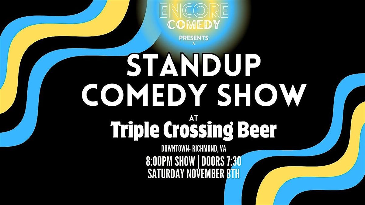 Standup Comedy at Triple Crossing Beer (Richmond, VA)