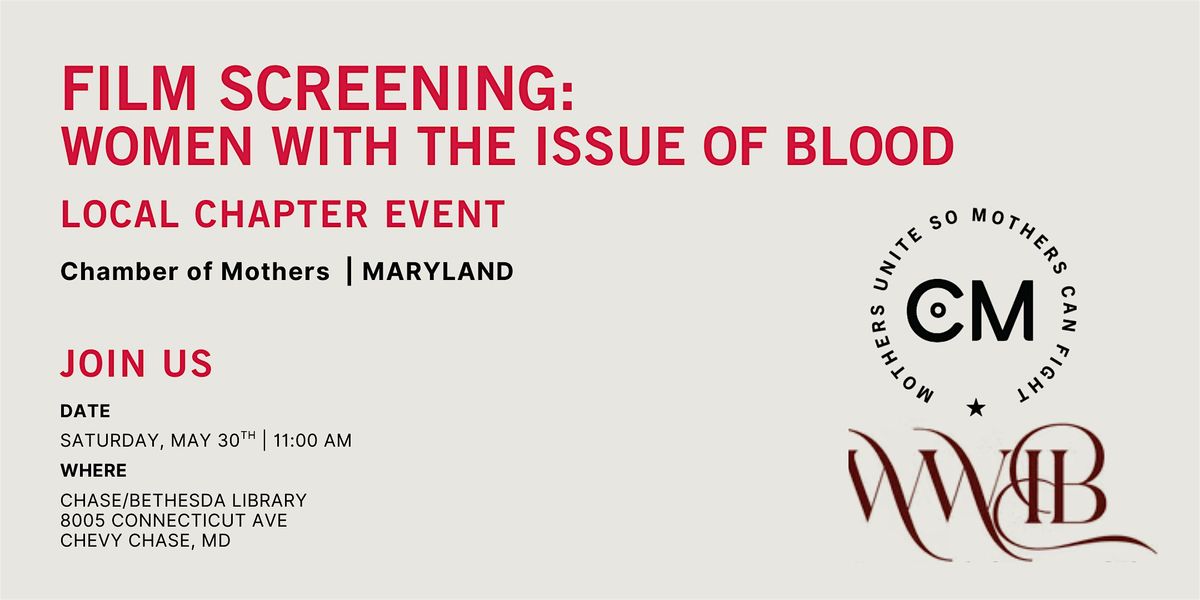 MARYLAND CHAPTER | Film Screening: Women with the Issue of Blood