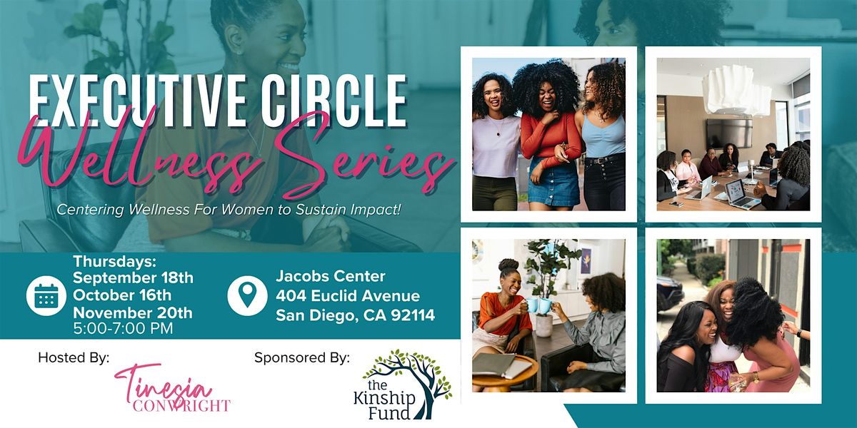 Executive Circle: Centering Wellness to Sustain Impact