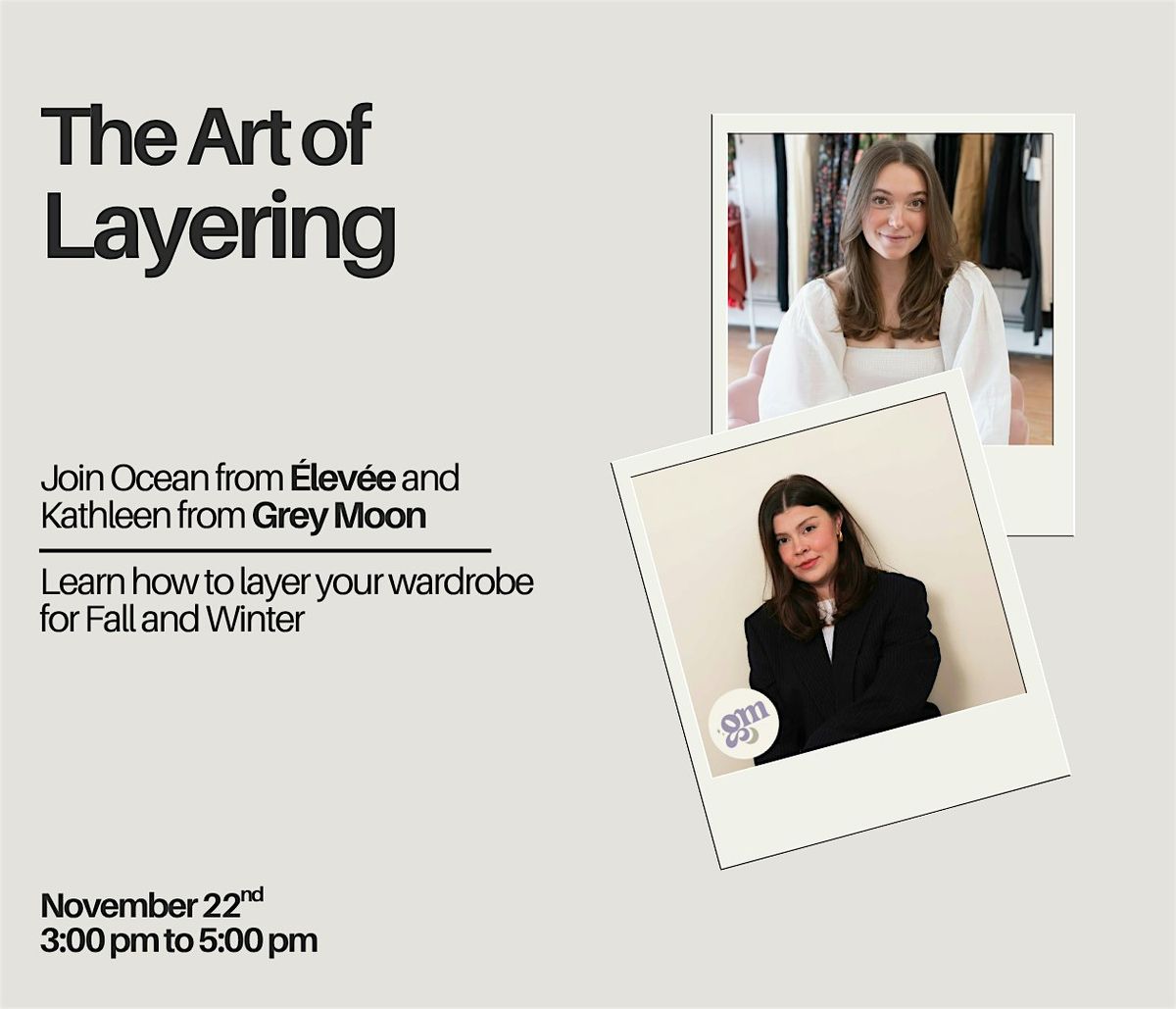 \u00c9lev\u00e9e x Grey Moon: The Art Of Layering