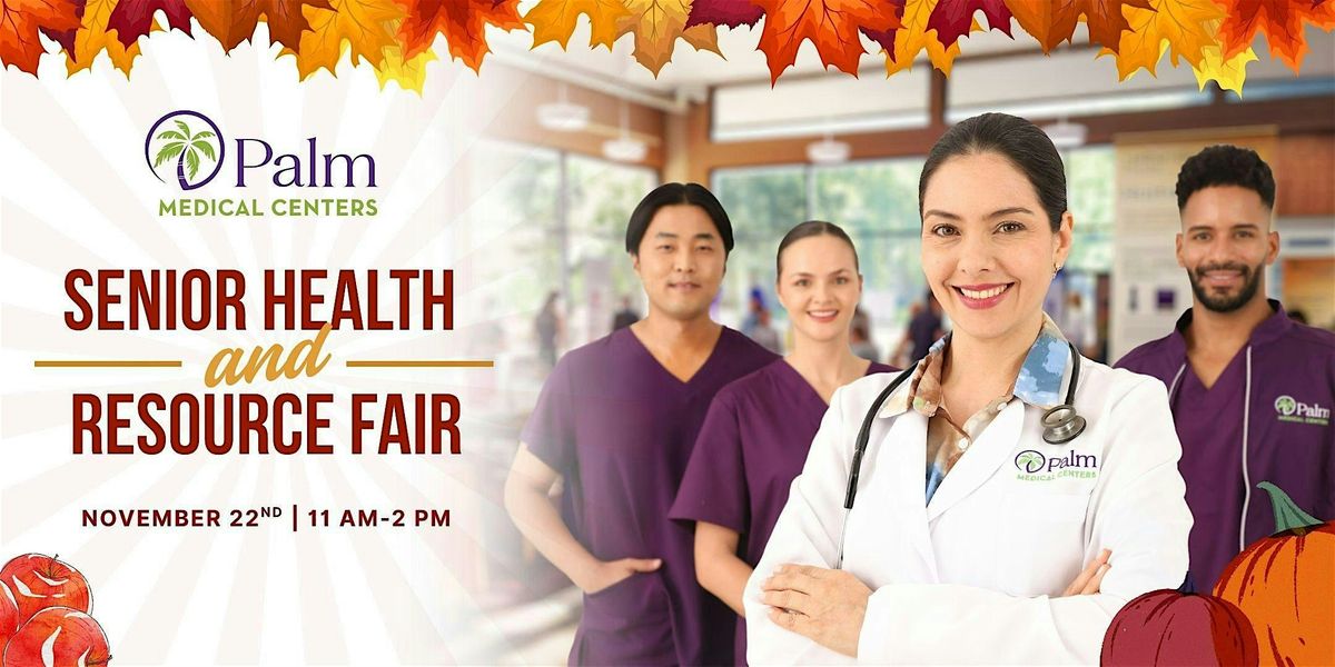 Palm Medical Centers - Spring Hill Senior Health & Resource Fair