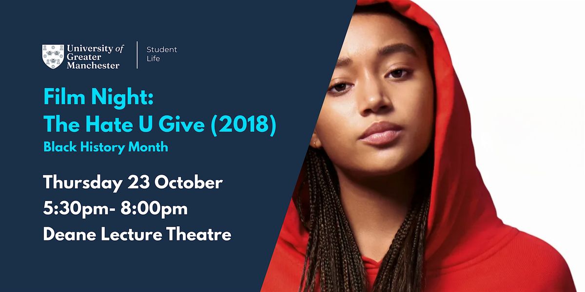 Film Night: The Hate U Give (2018)