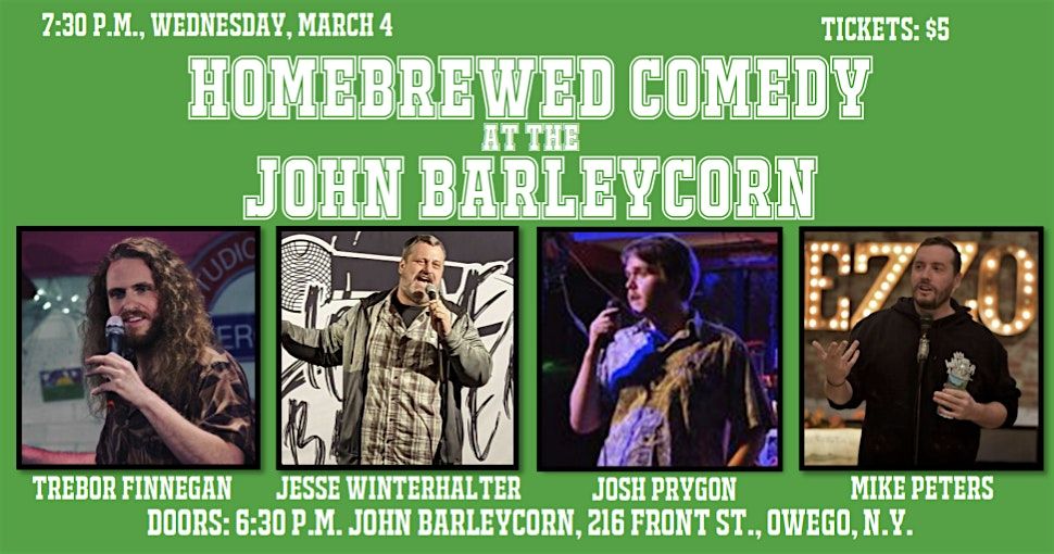 Homebrewed Comedy at the John Barleycorn Tavern