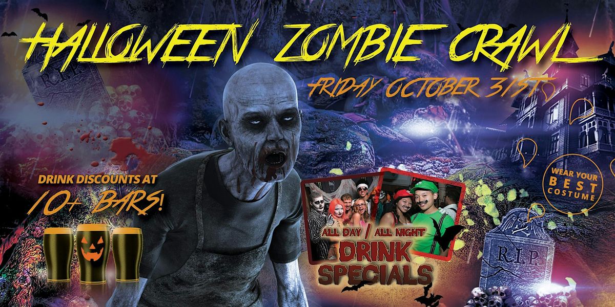 SAN FRANCISCO ZOMBIE CRAWL - Halloween Bar Crawl - 10+ Bars - Oct 31st