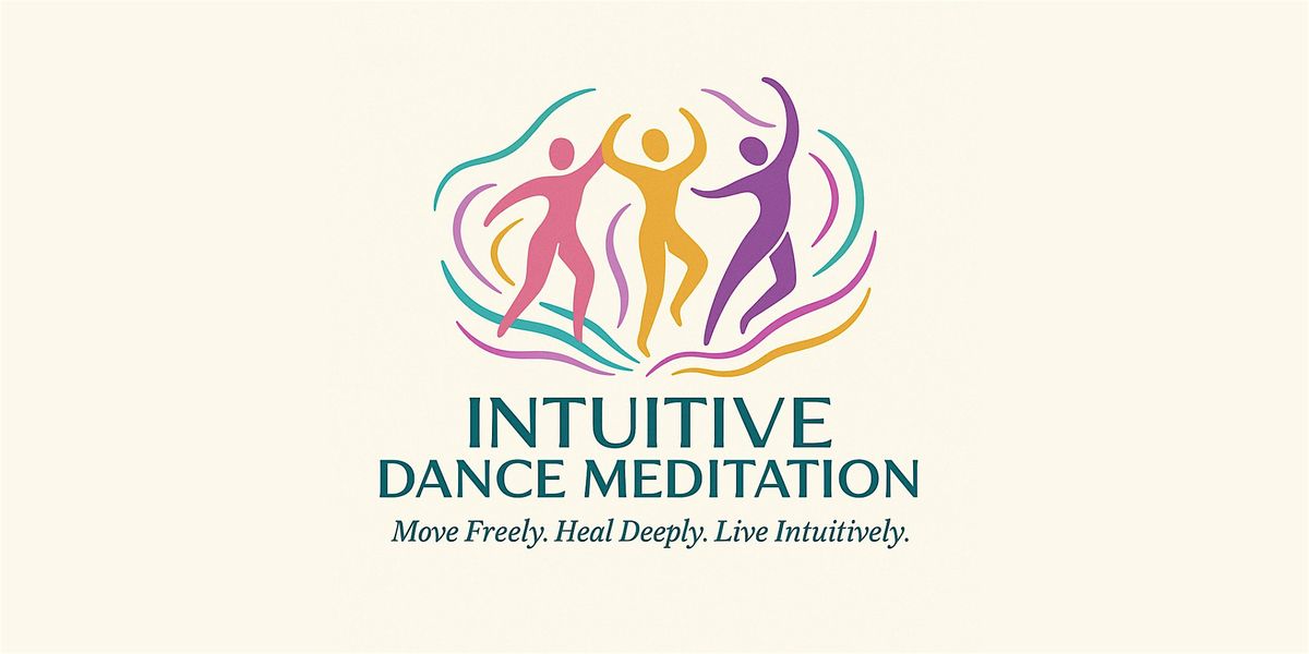 Intuitive Dance Meditation