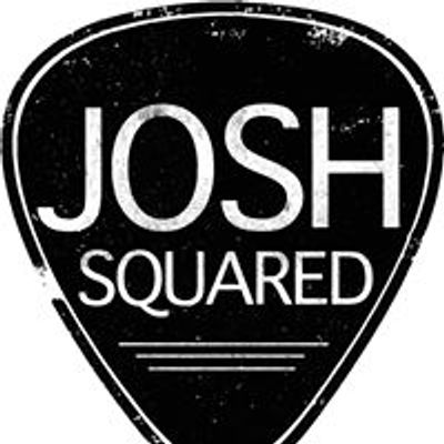 Josh Squared