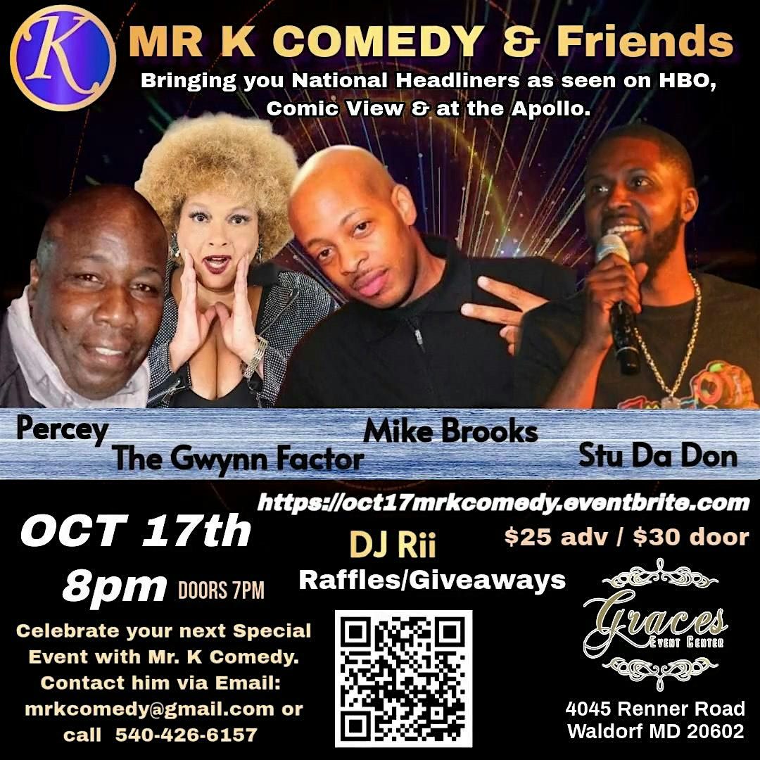 Comedy in Waldorf Maryland! MrKComedy is back @ Grace's Event Center Oct17