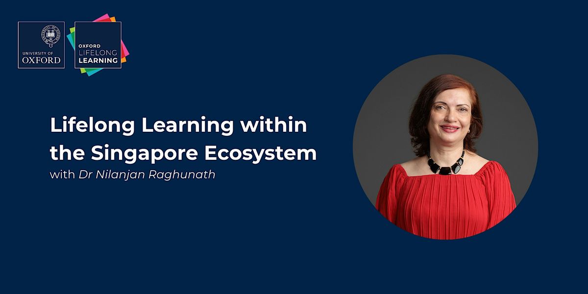 Lifelong Learning within the Singapore Ecosystem