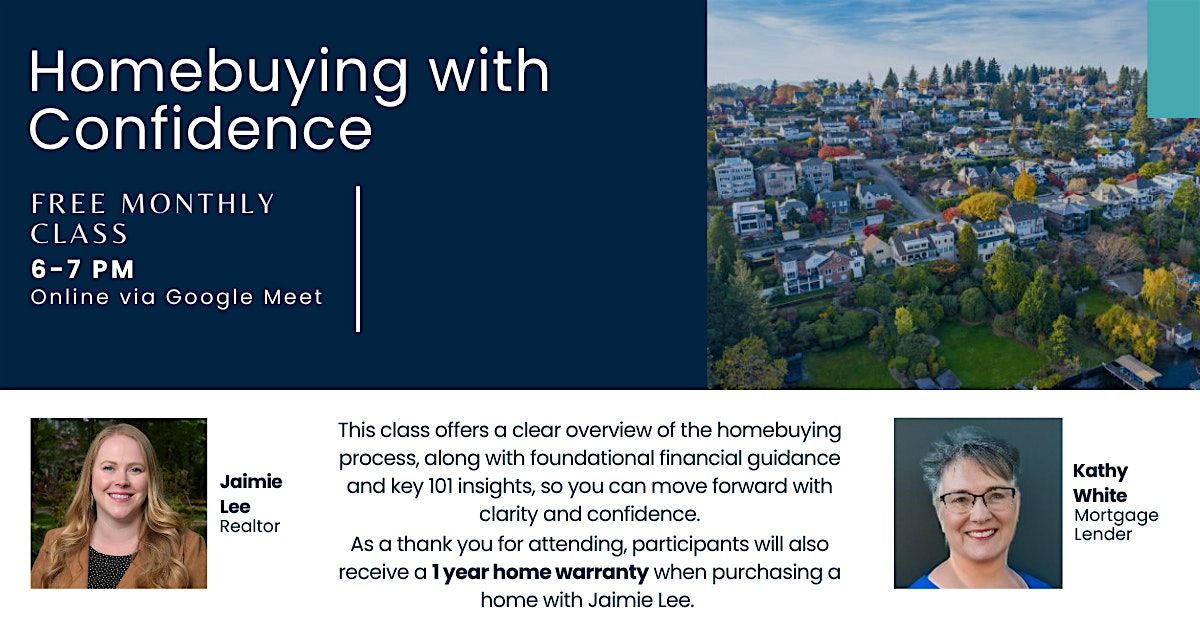 Homebuying with Confidence - Homebuyers & Sellers Class - FREE