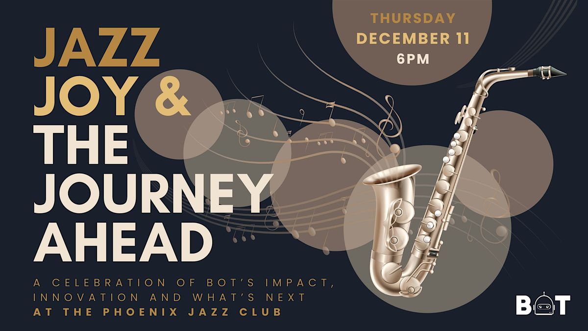 Jazz, Joy & The Journey Ahead