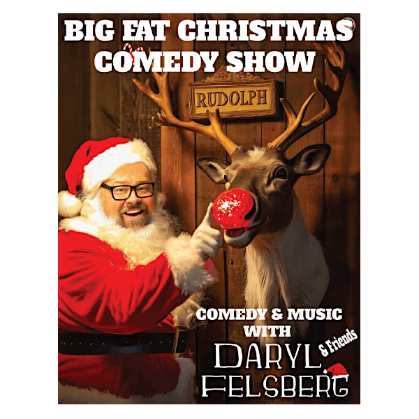 BIG FAT CHRISTMAS COMEDY SHOW