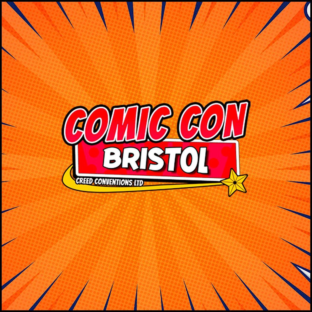 Bristol Comic Con - March