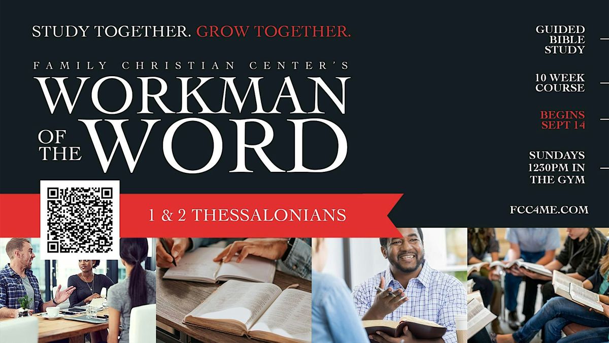 Workman of The Word Study-September, 14th. Study of I & II Thessalonians
