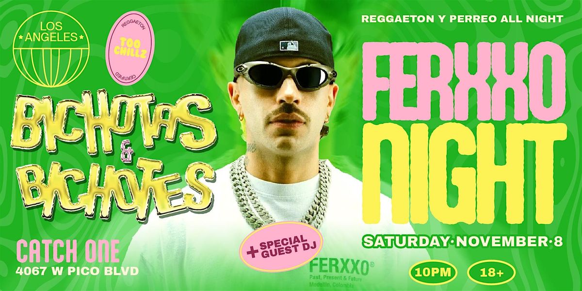 FEID NIGHT AT CATCH ONE LA 18+ EVERYONE IS FREE WITH RSVP