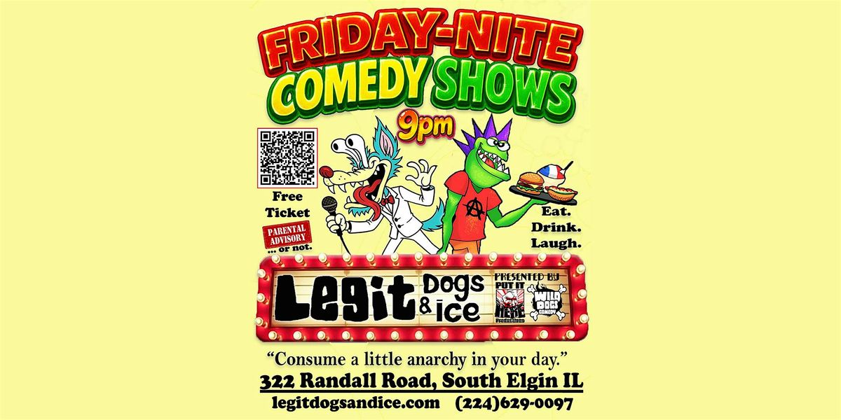 Wild Dogs Comedy: Free Comedy Night at Legit Dogs & Ice -18+ Event