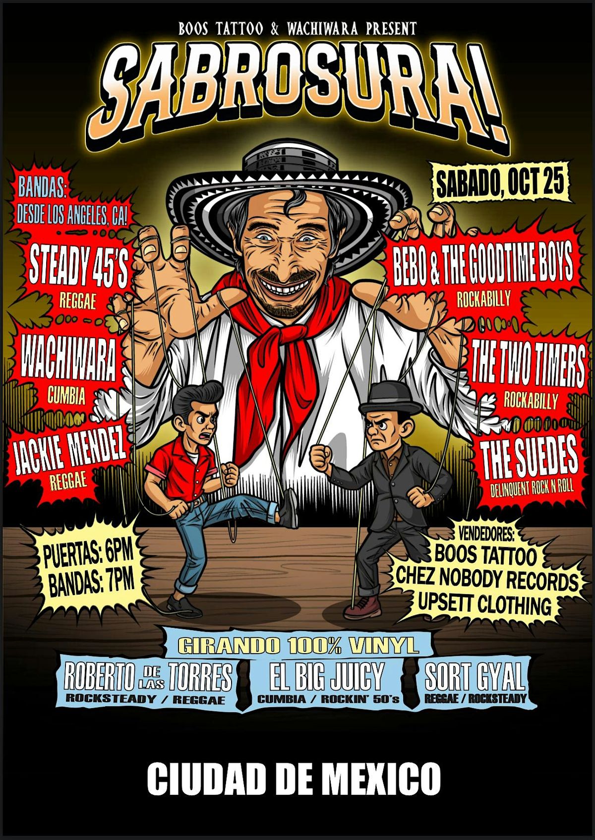 STEADY 45'S, JACKIE MENDEZ, WACHIWARA, BEBO & GTB, TWO TIMERS, THE SUEDES