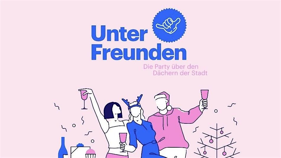 Unter Freunden | Forum M | 20.12.