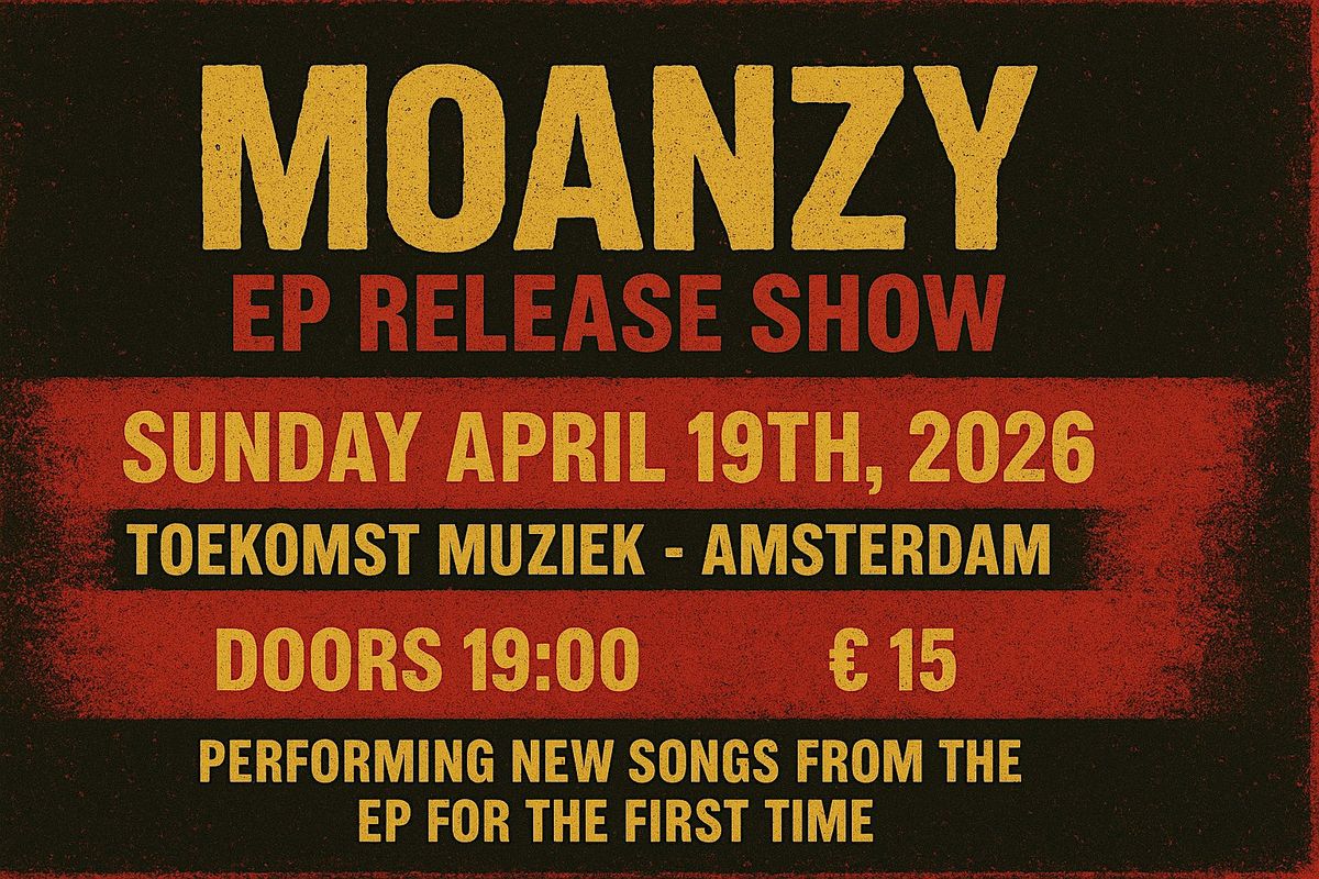 Moanzy EP Release