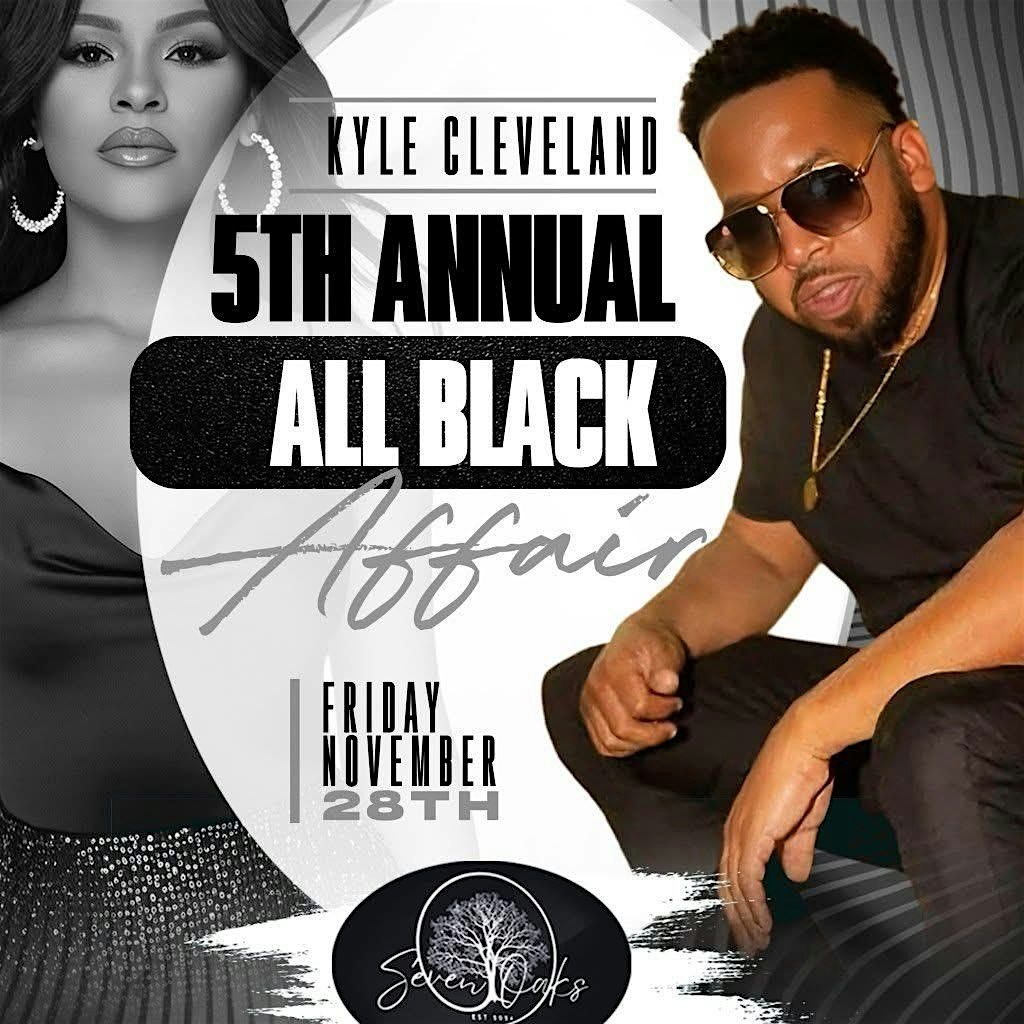 Kyle Cleveland 5th All Black Affair