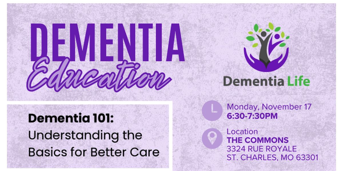 Dementia 101: Understanding the Basics for Better Care