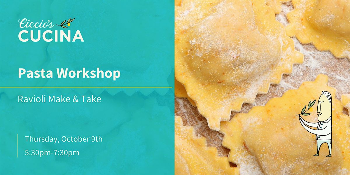 Pasta Workshop: Ravioli