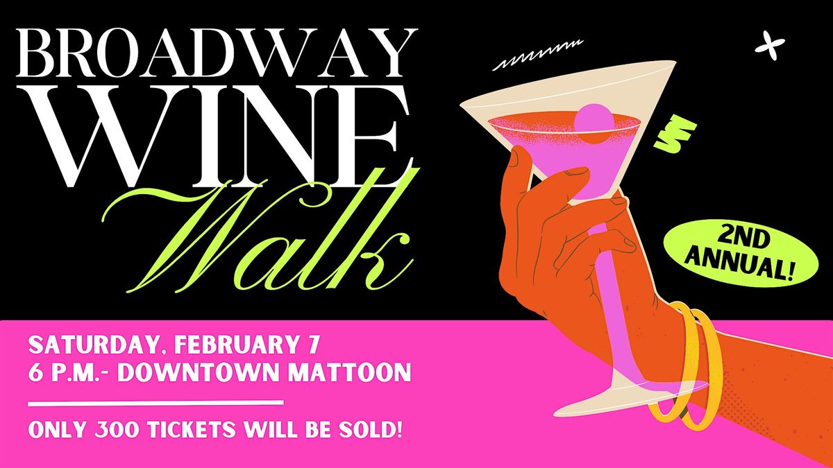 Broadway Wine Walk 2025