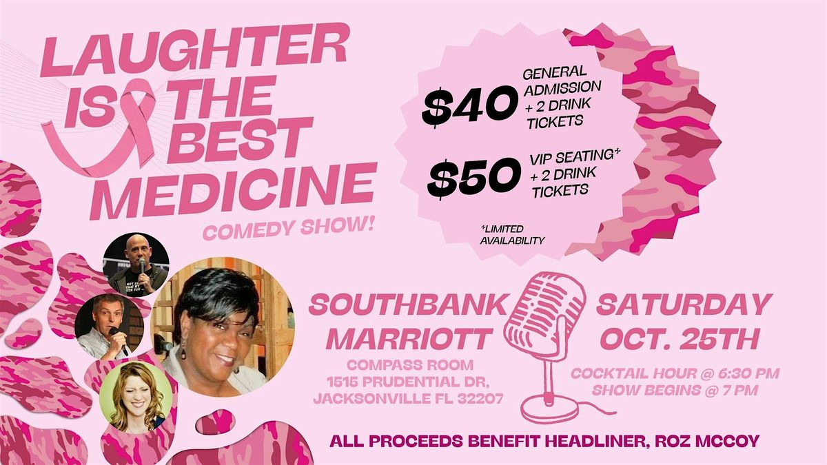 Laughter is the Best Medicine: A Comedy Show