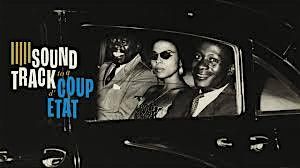 Voices of Francophone Cinema Festival: Soundtrack for a Coup d'Etat