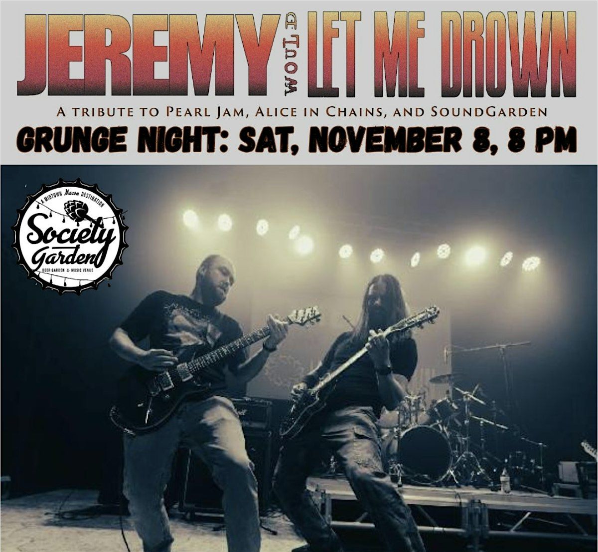 Jeremy Would Let Me Drown: 90s Grunge!