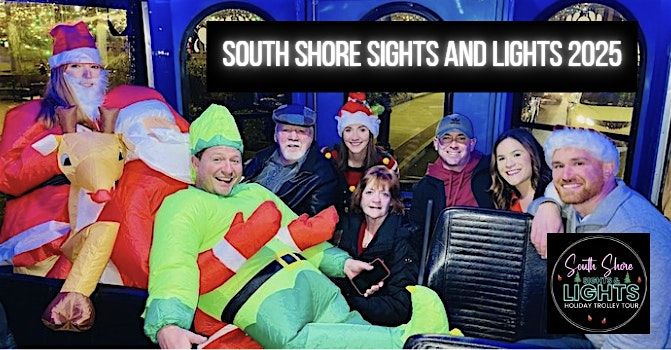 2025 BYOB Holiday Trolley Tour - South Shore Sights and Lights-21+ 6 & 7PM
