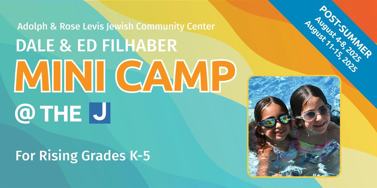 Dale & Ed Filhaber Post Summer Mini Camp @ the J