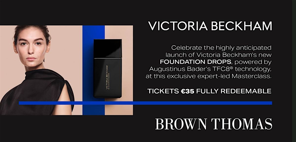 Victoria Beckham Beauty Glowing Complexion Masterclass