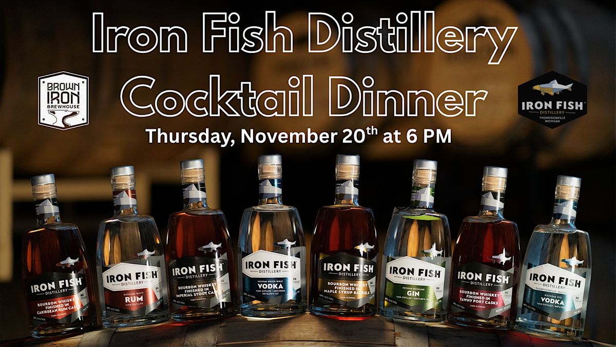 Iron Fish Distillery Cocktail Dinner