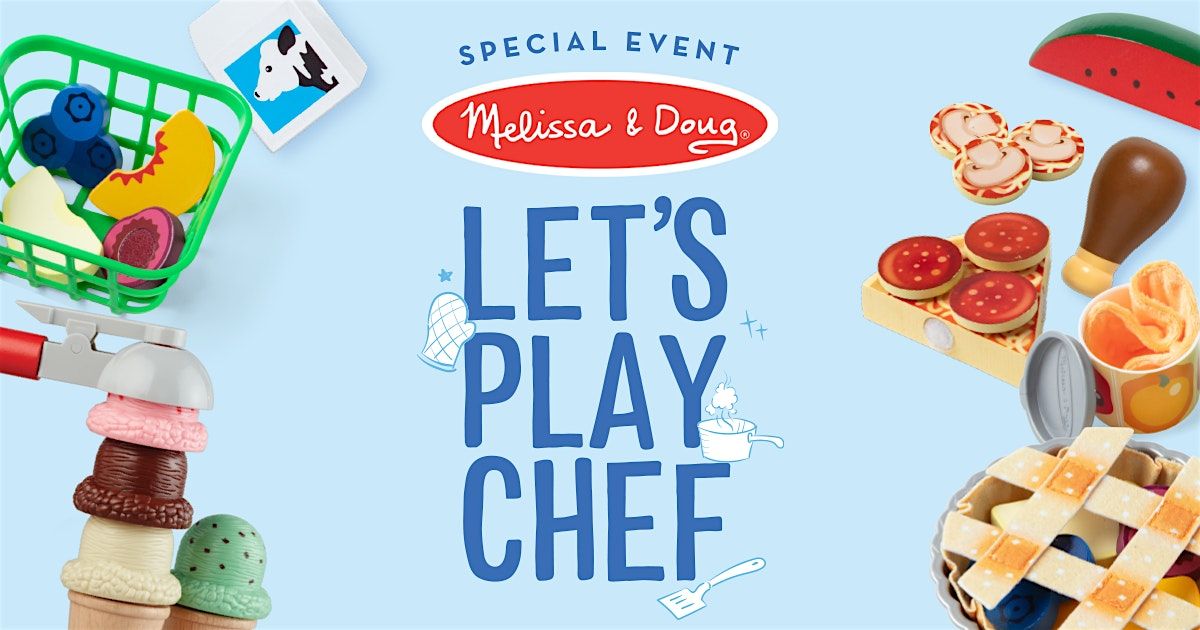 Let's Play Chef! Melissa and Doug Play Hour at Gottwals Books
