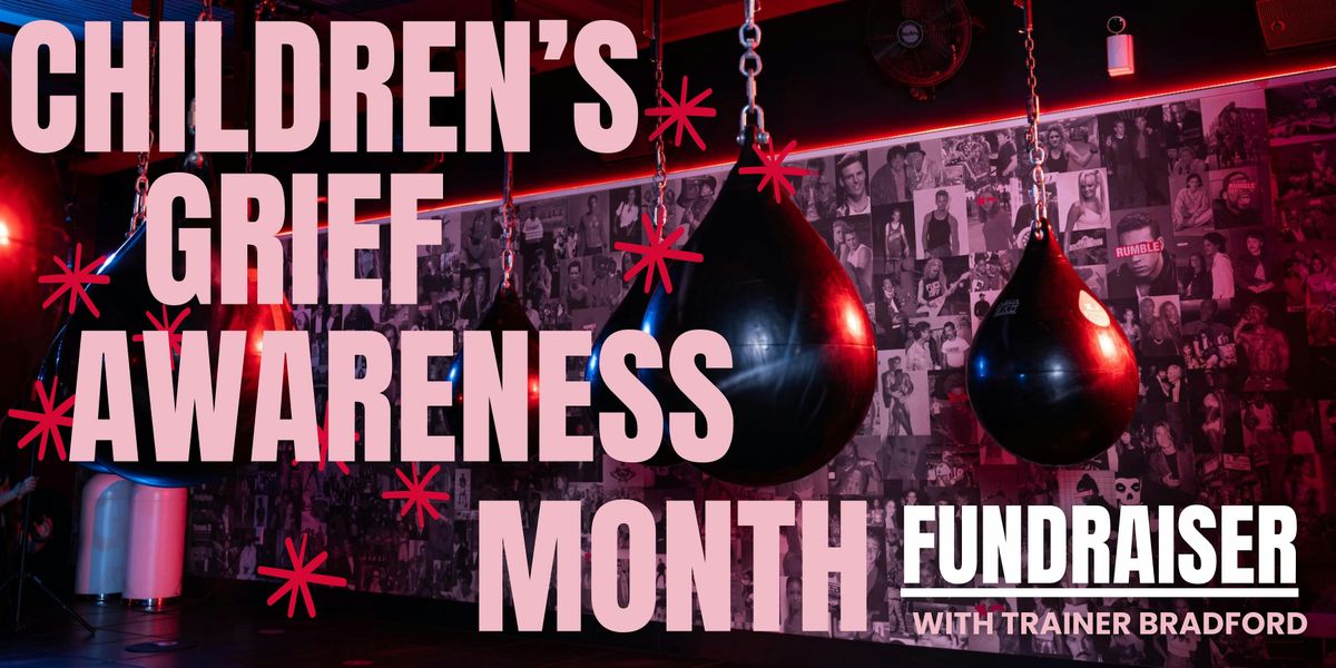 Children\u2019s Grief Awareness Month Fundraiser