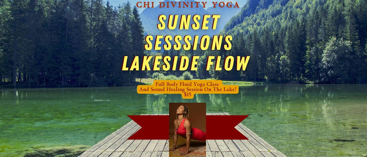 Sunset Sessions: Lakeside Full-Body Fluid Yoga x Sound Healing
