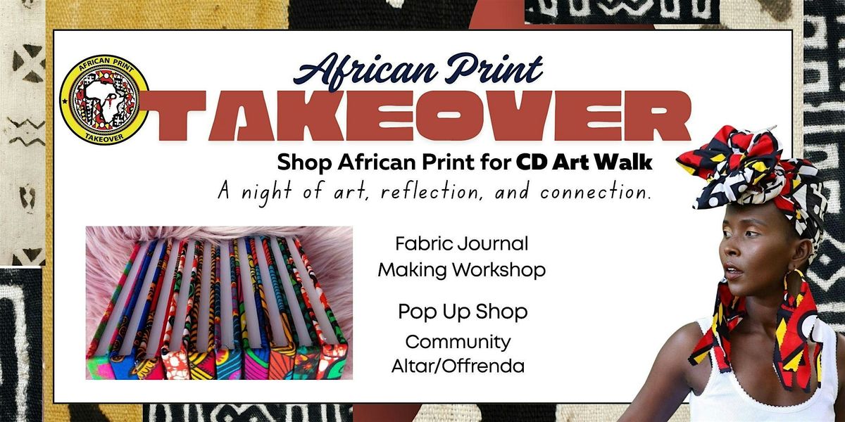 African Print Takeover Journal Making Class and Pop Up Shop