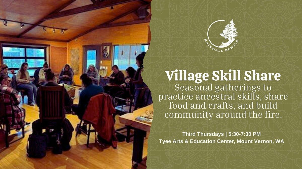 Village Skill Share