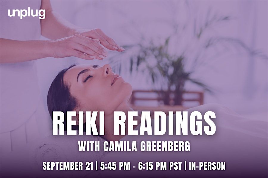 IN-PERSON: Reiki Readings with Camila Greenberg