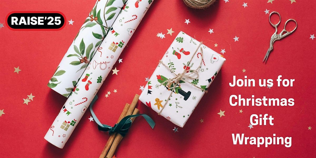 Christmas Gift Wrapping for Raise 25 at Westgate, Oxford