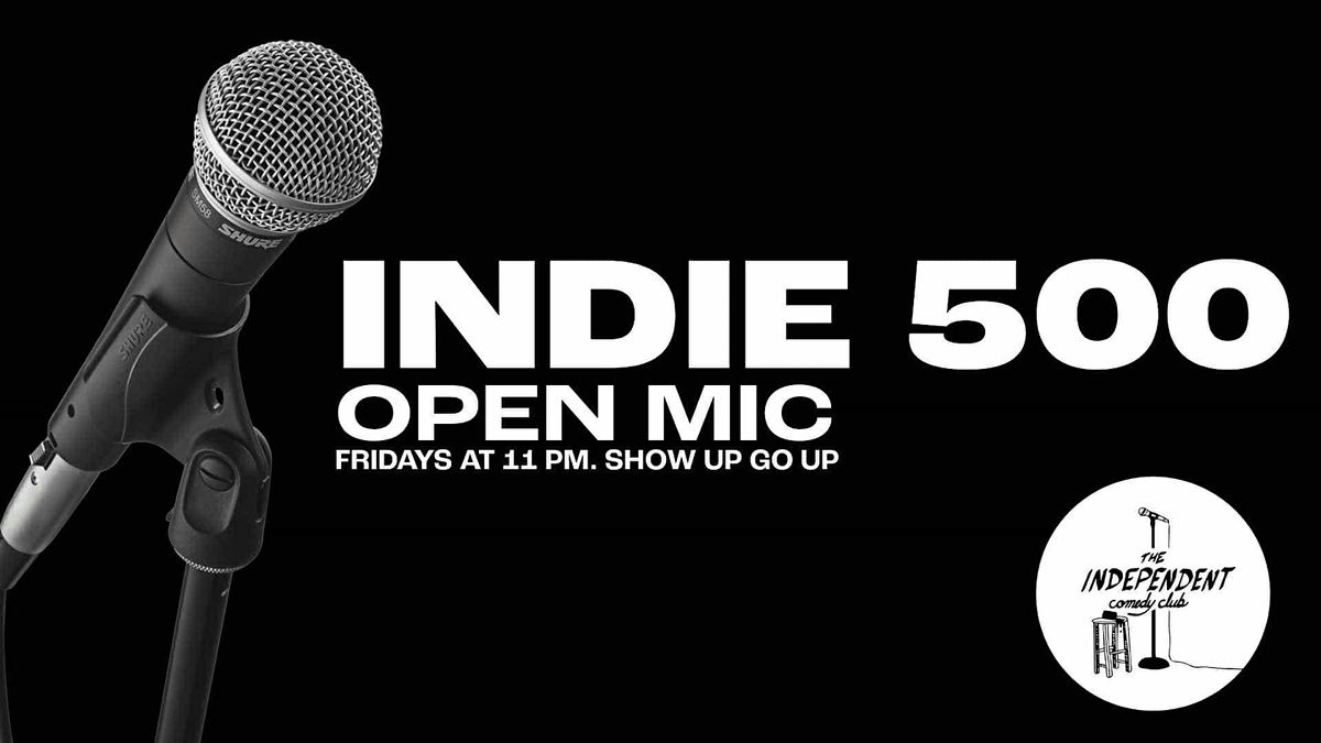STANDUP | INDIE 500: Open Mic Comedy
