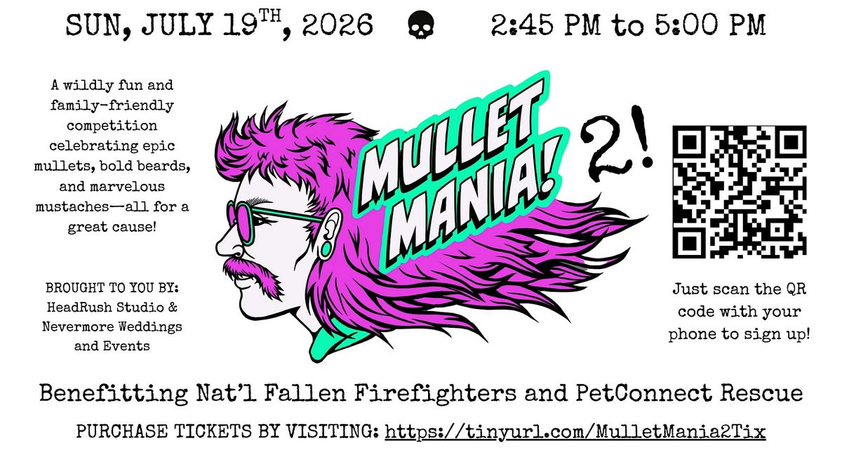 MULLETMANIA! 2: - Live and Let Dye! (Mullet, Moustache and Beard Contest)