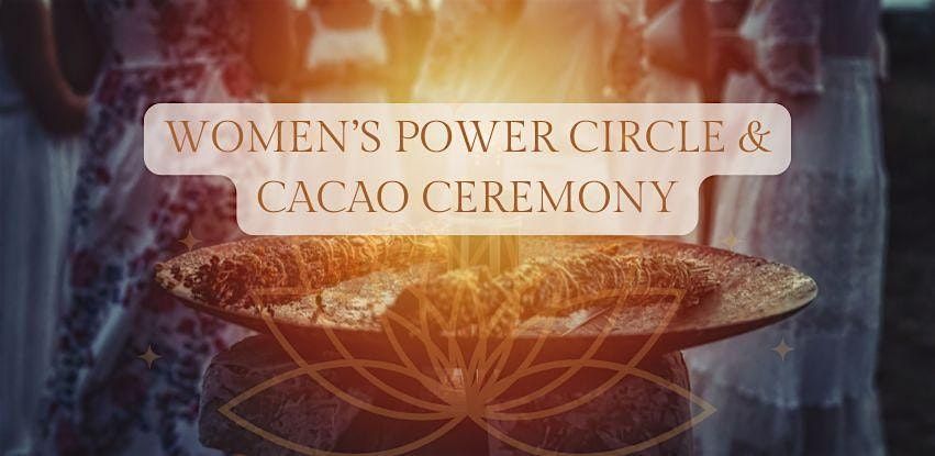Women's Power Circle & Cacao Ceremony in Toronto