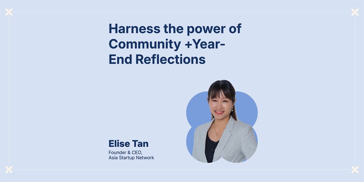 Harness the Power of Community + Year-End Reflections
