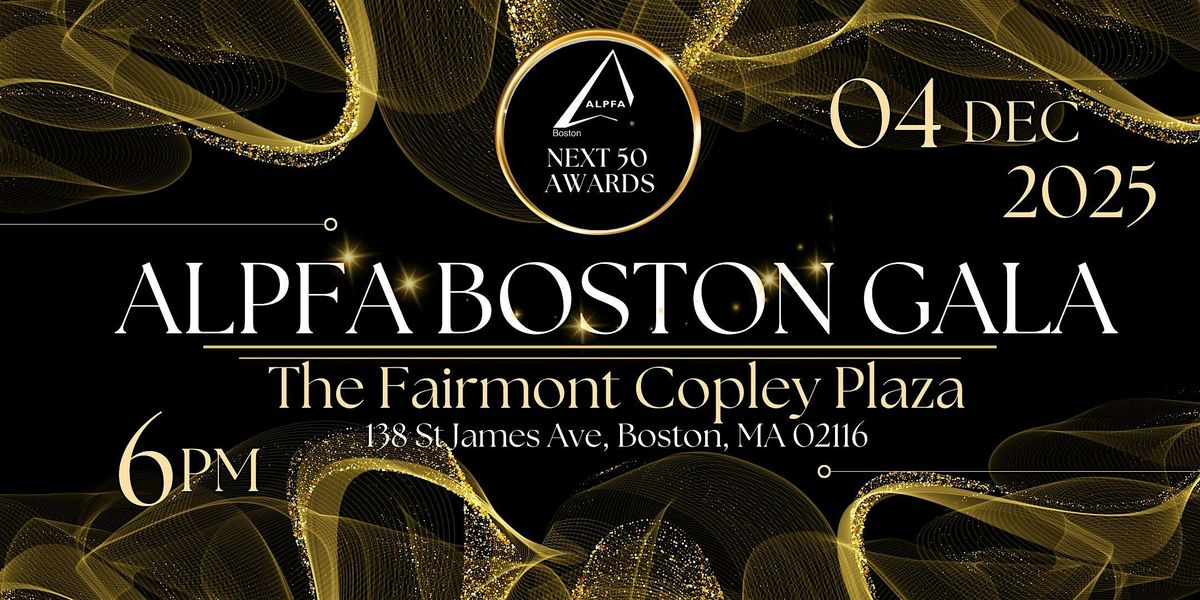 ALPFA Boston GALA: The Next 50 Awards
