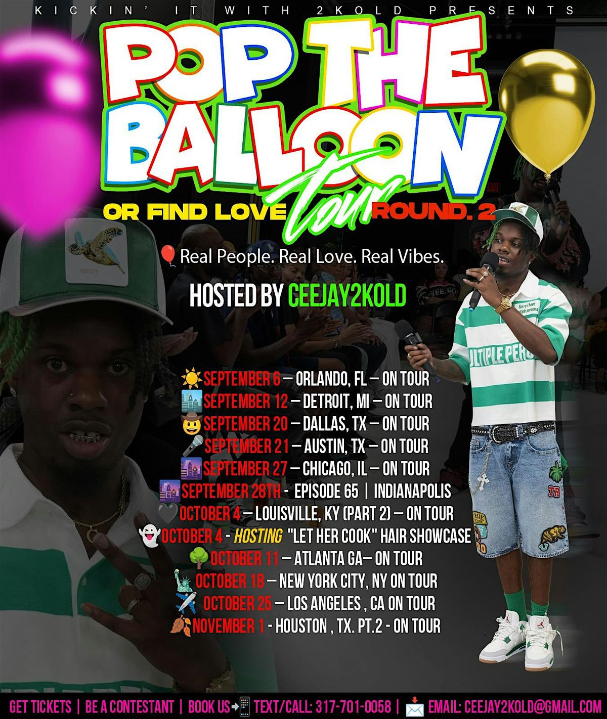 POP THE BALLOON OR FIND LOVE | CHICAGO,IL. EDITION | HOSTED BY : 2KOLD