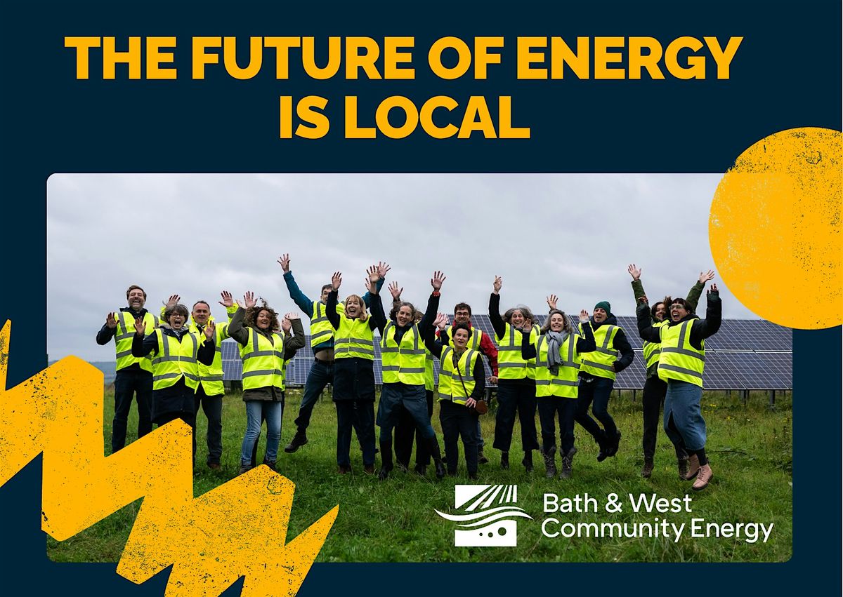 The future of energy is local! A Bath and West Community Energy event
