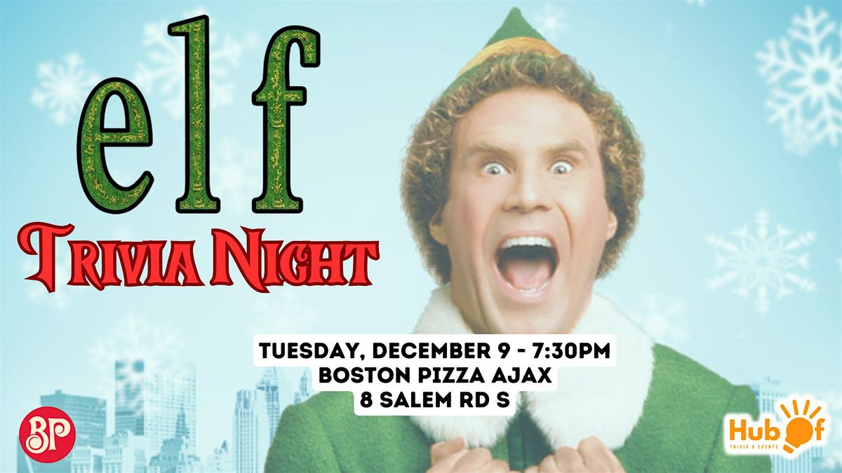 ELF Trivia Night -  Boston Pizza (Ajax)